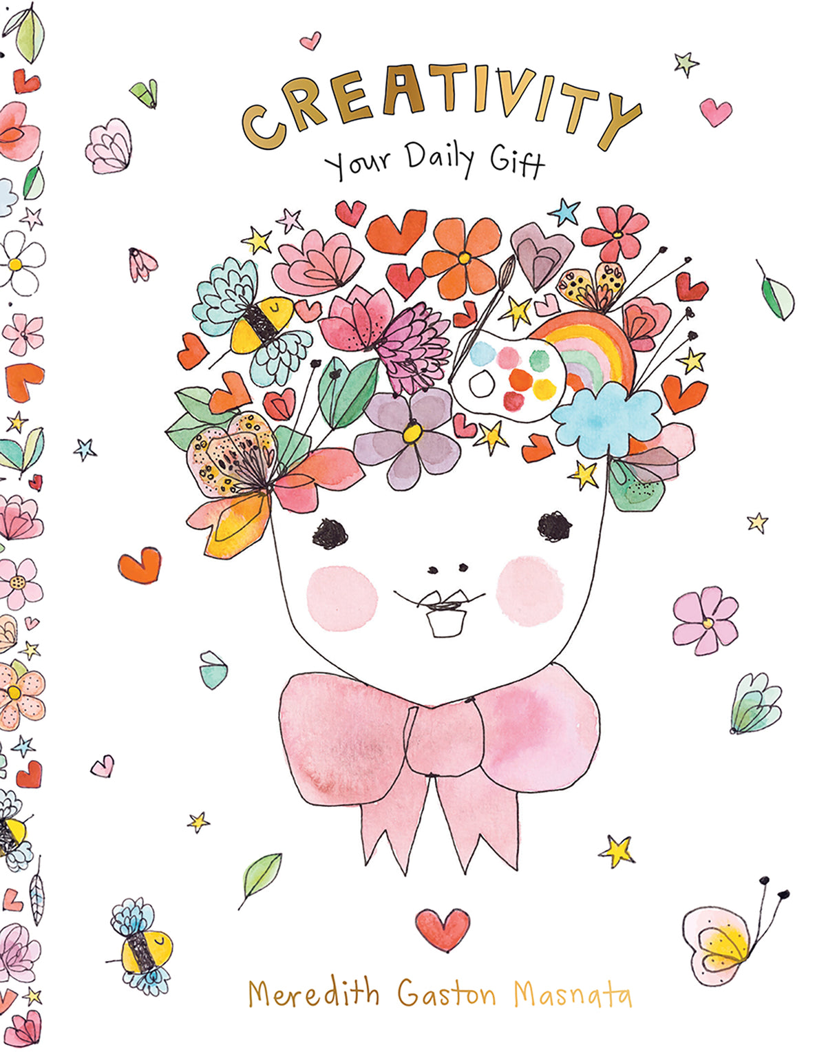 Creativity - Your Daily Gift | Meredith Gaston
