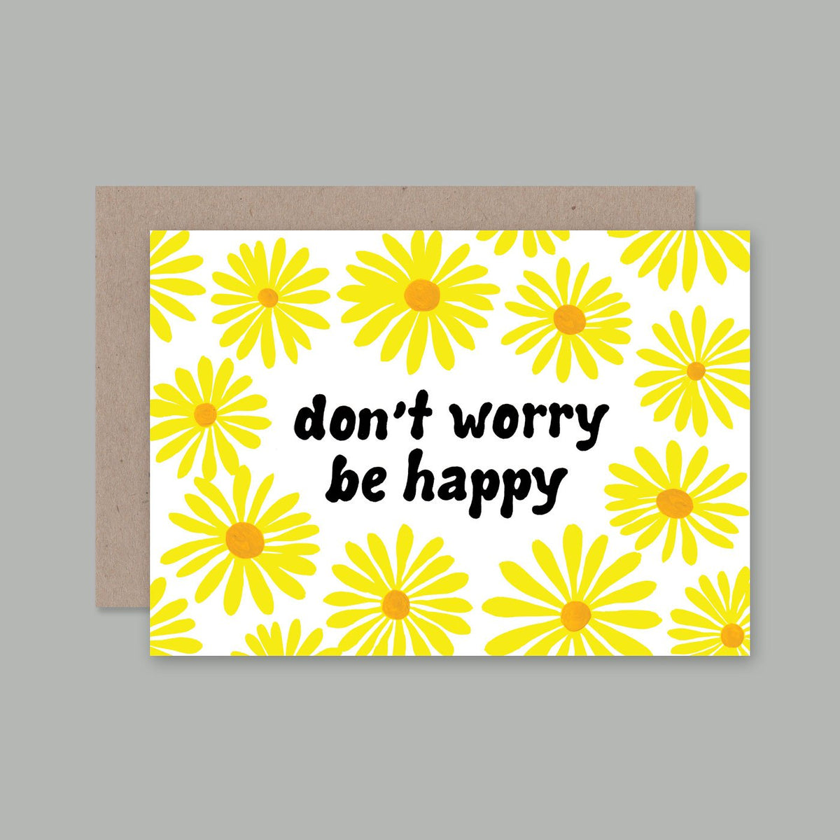 AHD CARDS - SINGLE CARD - DONT WORRY BE HAPPY